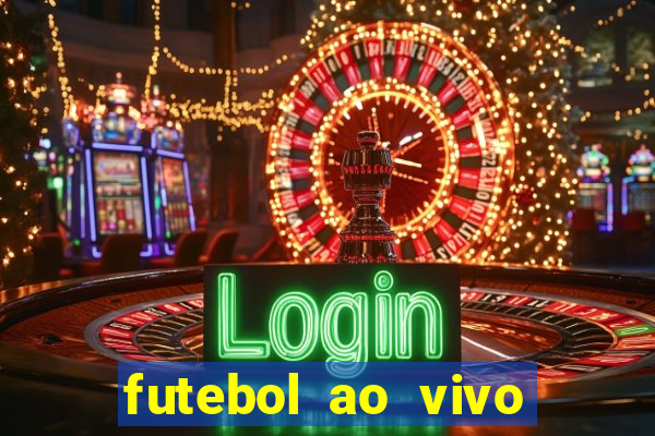 futebol ao vivo futebol muleke